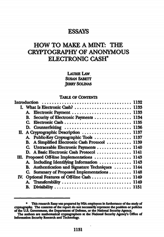 <h2>HOW TO MAKE A MINT: THE CRYPTOGRAPHY OF ANONYMOUS ELECTRONIC CASH</h2>
<br>
National Security Agency Office of Information Security Research and Technology, Cryptology Division
18 June 1996 <a href="http://groups.csail.mit.edu/mac/classes/6.805/articles/money/nsamint/nsamint.htm">Source</a>
<br>
Citations include:
Tatsuaki Okamoto, An Efficient Divisible Electronic Cash Scheme, 1995
Tatsuaki Okamoto and Kazuo Ohta, Universal Electronic Cash, 1991