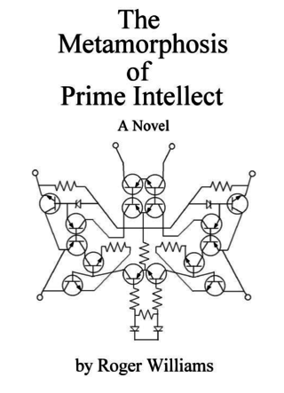 <h2>The Metamorphosis of Prime Intellect</h2>
<p>1994 novella by Roger Williams</p>
<p><strong>In the best possible future, there will be</strong><br /><strong>no war, no famine, no crime,</strong><br /><strong>no sickness, no oppression,</strong><br /><strong>no fear, no limits, no shame...</strong><br /><strong>...and nothing to do.</strong></p>
<p>Read online: <a href="http://localroger.com/prime-intellect/mopiidx.html" target="_blank">HTML</a> <a href="https://mogami.neocities.org/files/prime_intellect.pdf" target="_blank">PDF</a></p>
<p>"It deals with the ramifications of a powerful, superintelligent supercomputer that discovers a method of rewriting the "BIOS" of reality while studying a little-known quirk of quantum physics discovered during the prototyping of its own specialised processors, ultimately heralding a technological singularity." <a href="https://en.wikipedia.org/wiki/The_Metamorphosis_of_Prime_Intellect">(wikipedia.org)</a></p>
<p>Source: <a href="http://localroger.com/prime-intellect/">localroger.com/prime-intellect</a></p>