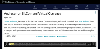 <h2>Andresen on BitCoin and Virtual Currency</h2>
<p>Published by The Library of Economics and Liberty on 4. April 2011</p>
<p>Gavin Andresen, Principal of the BitCoin Virtual Currency Project, talks with EconTalk host Russ Roberts about BitCoin, an innovative attempt to create a decentralized electronic currency. Andresen explains the origins of BitCoin, how new currency gets created, how you can acquire BitCoins and the prospects for BitCoin's future. Can it compete with government-sanctioned money? How can users trust it? What threatens BitCoin and how might it thrive?</p>
<p>Source: <a href="https://www.econtalk.org/andresen-on-bitcoin-and-virtual-currency/">econtalk.org</a> </p>